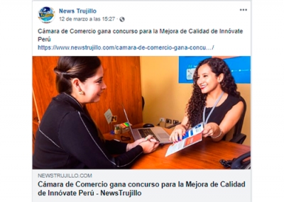 Cámara de Comercio gana concurso para la Mejora de Calidad de Innóvate Perú (Fuente: News Trujillo Facebook)