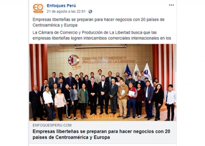 Empresas liberteñas se preparan para negociar con países de Centroamérica y Europa (Fuente: Enfoques Perú - Facebook)