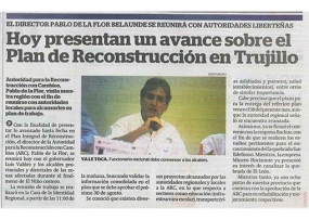 Hoy presentaron un avance sobre el Plan de Reconstrucción en Trujillo (Fuente: La Industria)