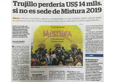 Trujillo perdería 14 millones de dólares si no es sede de Mistura 2019 (Fuente: La Industria)
