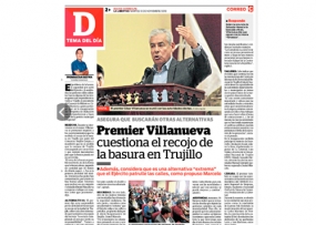 Premier Villanueva cuestiona el recojo de la basura en Trujillo (Fuente: Correo)