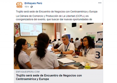 Trujillo será sede de Encuentro de Negocios con Centroamérica y Europa (Fuente: Enfoques Perú - Facebook)